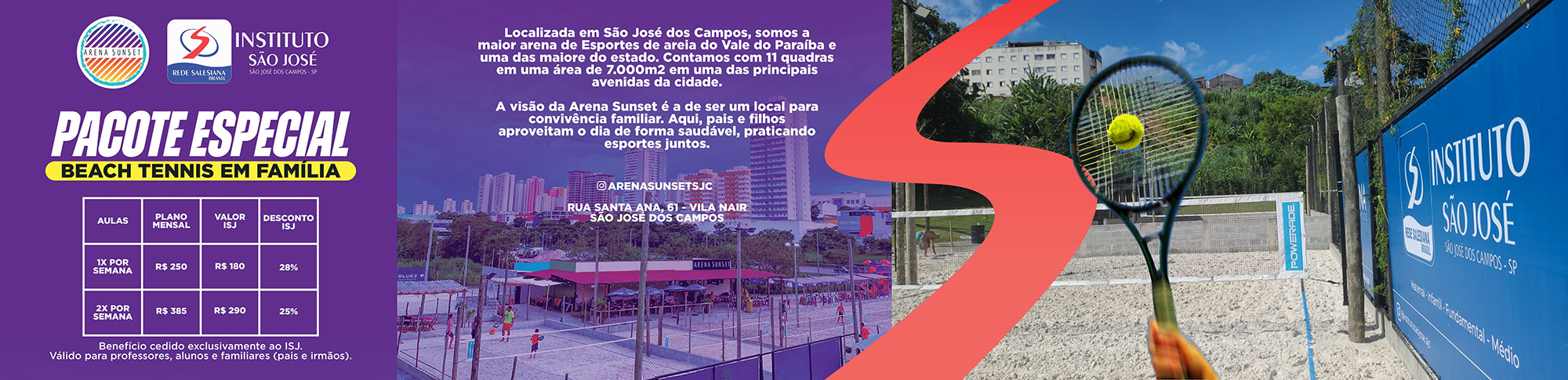 Parceria Arena Sunset Instituto Sao Jose 97 anos