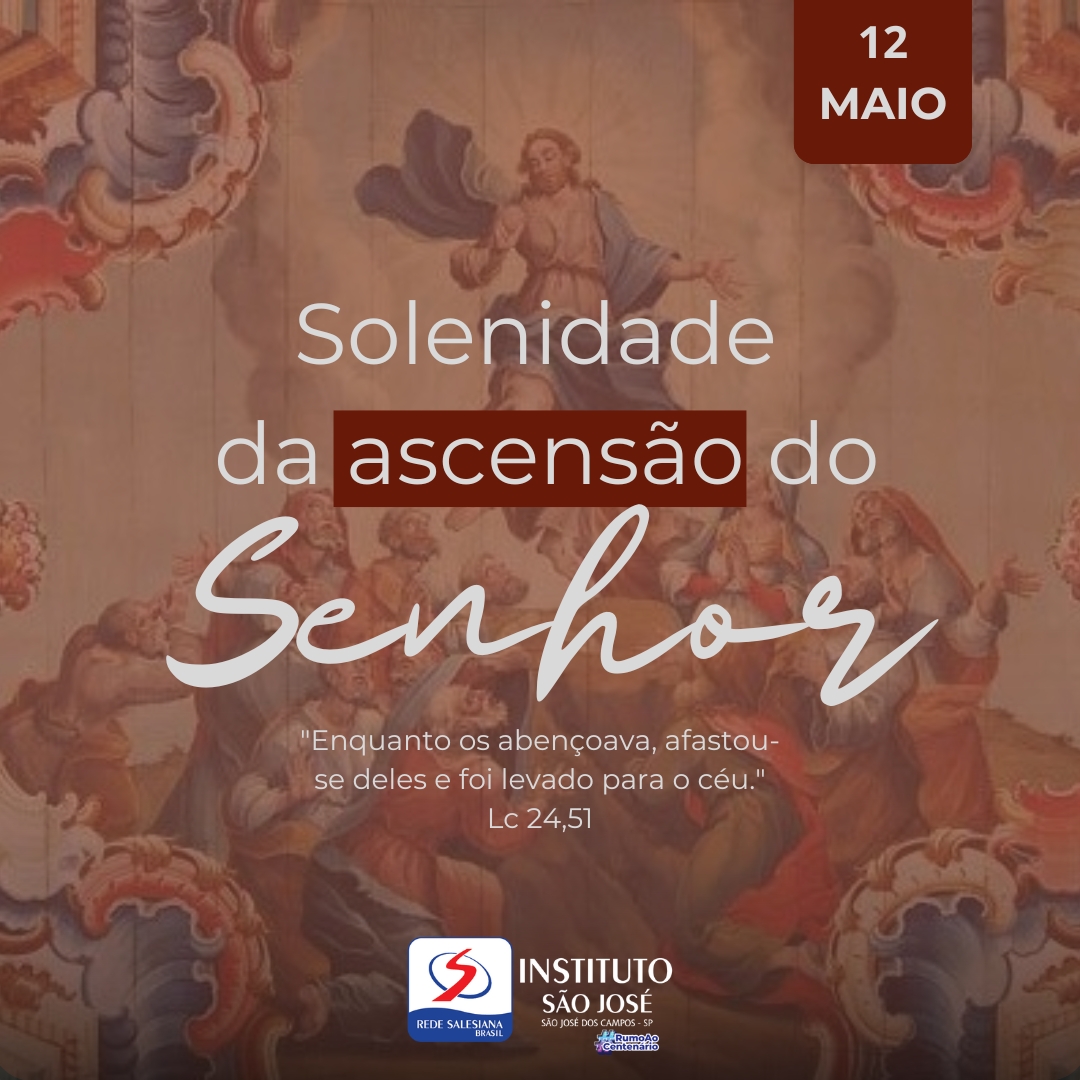 Solenidade da Ascensão do Senhor- 2024