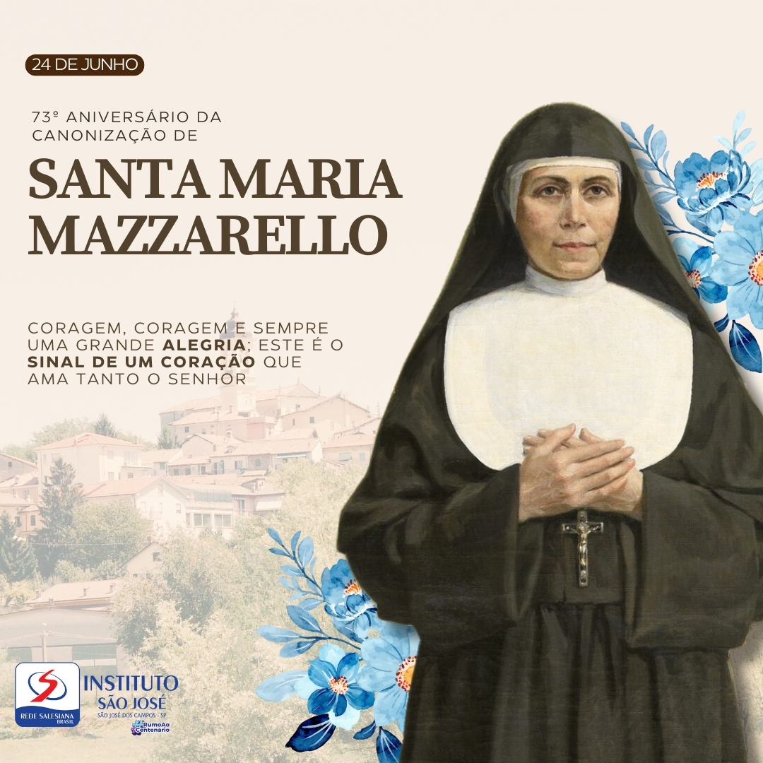 Aniversário da Canonização de Santa Maria Mazzarello