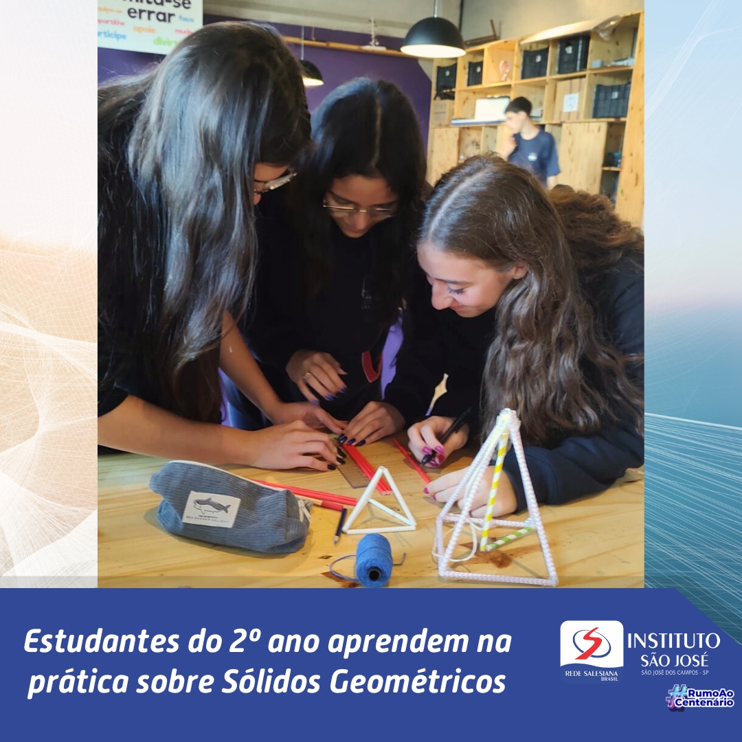 Estudantes do 2º ano EM aprendem na prática sobre sólidos geométricos