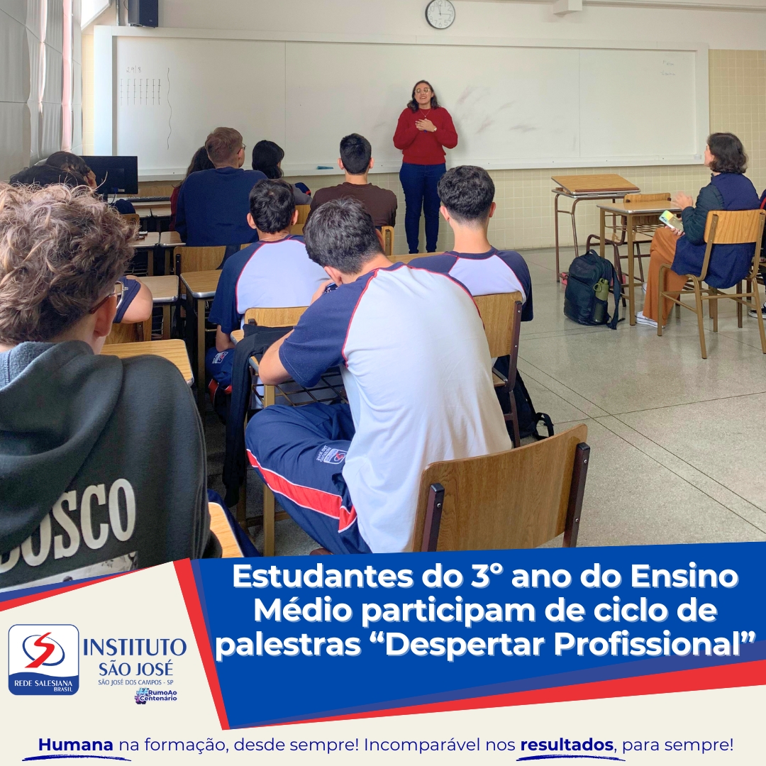 Estudantes do 3º ano do Ensino Médio participam de ciclo de palestras "Despertar Profissional"