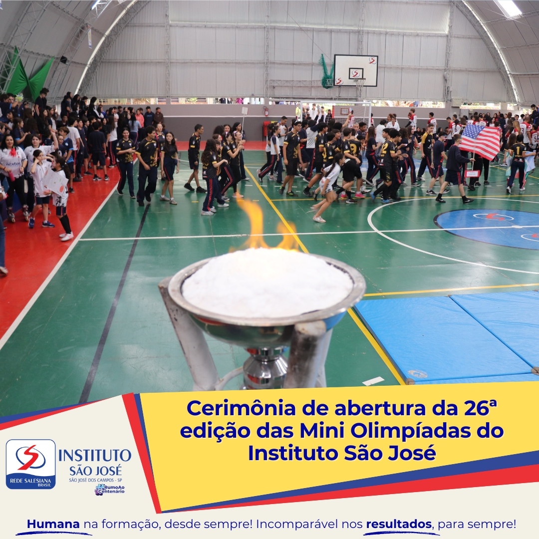 Abertura da 26ª edição das Mini Olimpíadas do Instituto São José