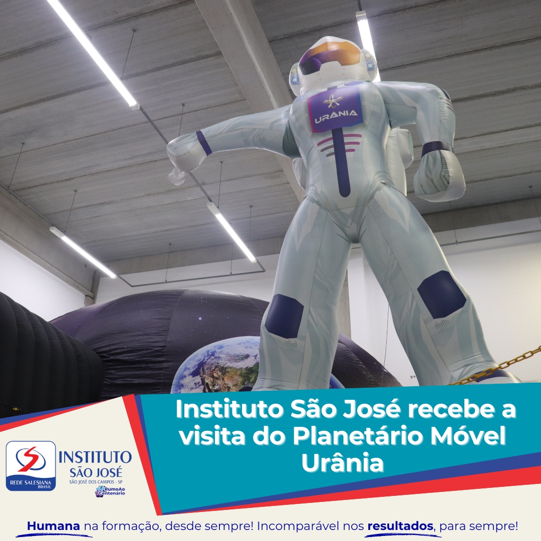 Instituto São José recebe a visita do Planetário Móvel Urânia