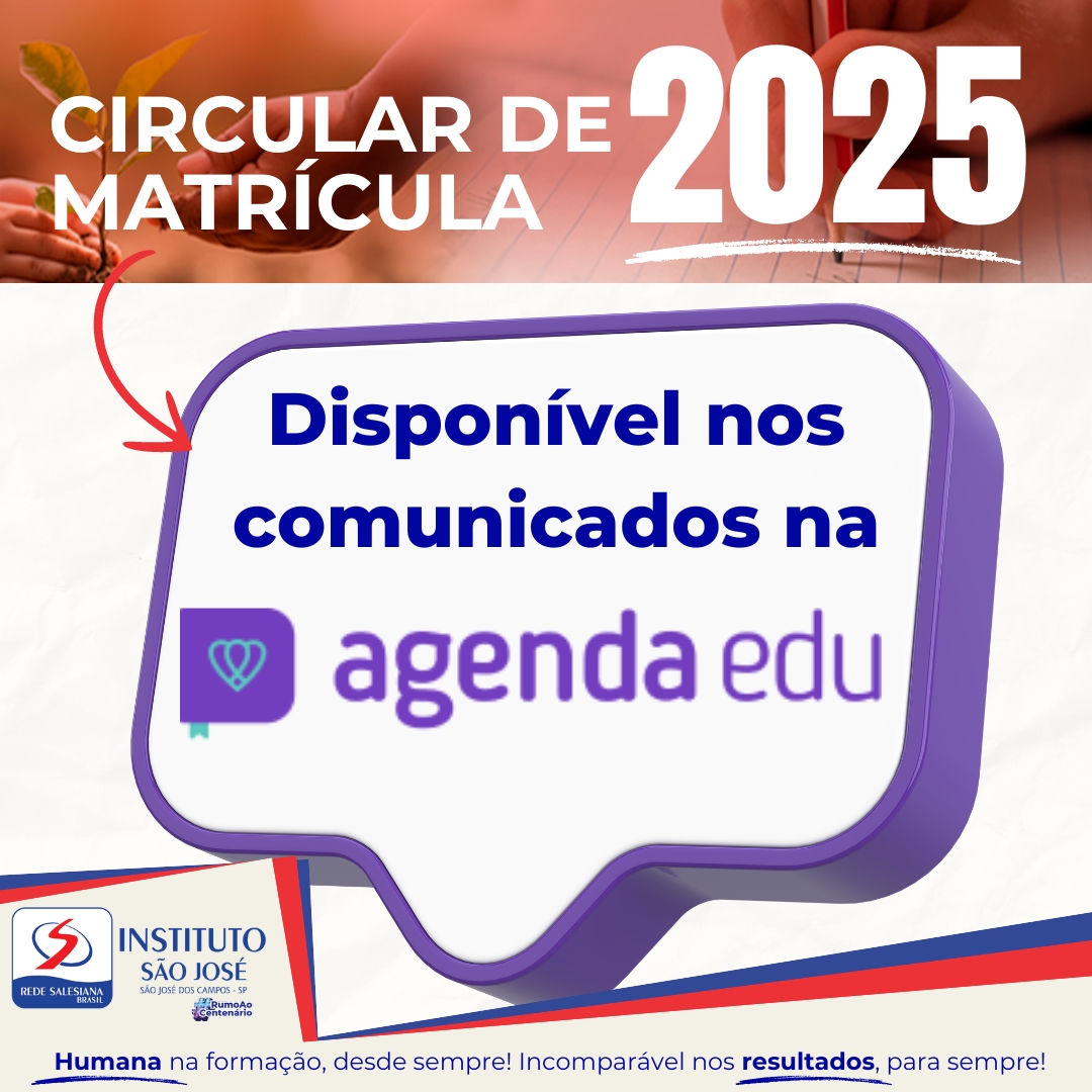 A Circular de Matrícula 2025 está disponível na Agenda Edu