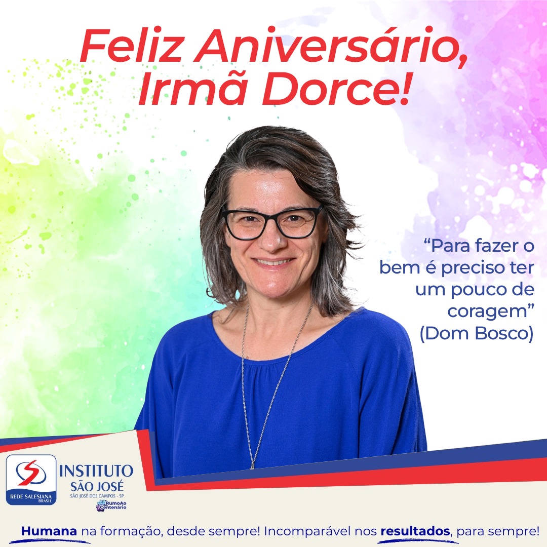 Feliz aniversário, Irmã Dorce!