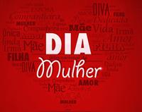 Dia Internacional da Mulher - Homenagem