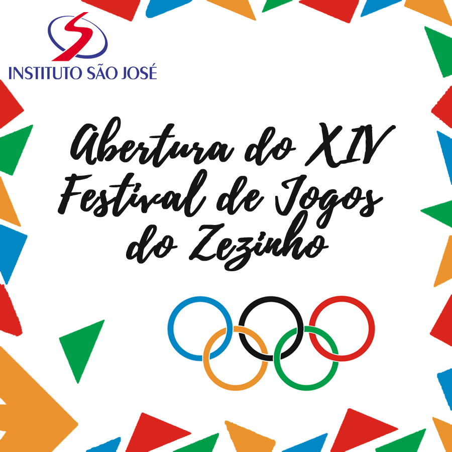 Solenidade de Abertura do XIV Festival de Jogos do Zezinho